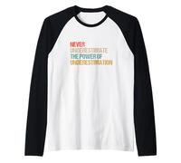 Never Underestimate the Power of Underestimation - Paradox Raglan Baseball Tee