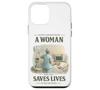 Never Underestimate Woman Still Saves Lives in Her Seventies Case for iPhone 12 mini