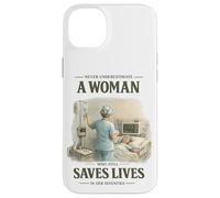 Never Underestimate Woman Still Saves Lives in Her Seventies Case for iPhone 14 Plus