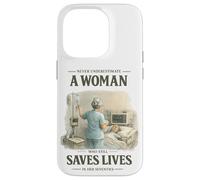 Never Underestimate Woman Still Saves Lives in Her Seventies Case for iPhone 14 Pro