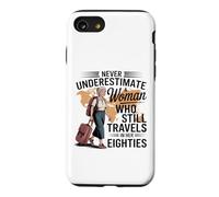 Never Underestimate Woman Travels In Her Eighties Case for iPhone SE (2020) / 7/8