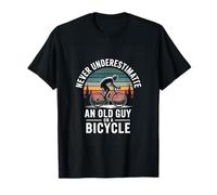 Never Underestimatte an Old Guy On A Bicycle Cycling T-Shirt