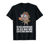 Never Understand an Old Man Who Loves Hog Hunting T-Shirt