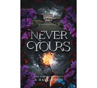 Never Yours (The Vampire Prophecy)