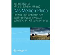 Neverla - Das Medien-Klima Fragen Und Befunde Der Kommunikationswisse - X555z