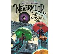 Nevermoor: The Trials of Morrigan Crow: 1