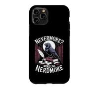 Nevermore More Like Nerdmore Raven Reader Humor Case for iPhone 11 Pro