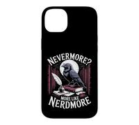 Nevermore More Like Nerdmore Raven Reader Humor Case for iPhone 14 Plus