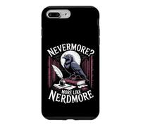 Nevermore More Like Nerdmore Raven Reader Humor Case for iPhone 7 Plus/8 Plus