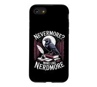 Nevermore More Like Nerdmore Raven Reader Humor Case for iPhone SE (2020) / 7/8