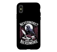 Nevermore More Like Nerdmore Raven Reader Humor Case for iPhone X/XS