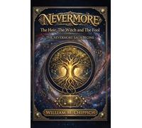 NEVERMORE: THE HEIR THE WITCH AND THE FOOL