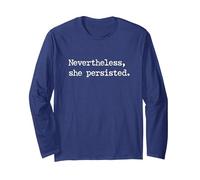 Nevertheless She Persisted Long Sleeve T-Shirt, Adult Unisex, Navy Blue, Medium
