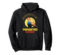 Nevertheless She Persisted Rosie The Riveter Resist Protest Pullover Hoodie