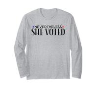 Nevertheless She Voted - Patriotic Empowerment Saying Long Sleeve T-Shirt