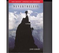 Nevertheless: The Incredible Story of One Man's Mission to Change Thousands of People's Lives