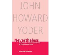 Nevertheless: Varieties and Shortcomings of Religious Pacifism