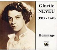 Neveu, Ginette - Tribute To Ginette Neveu
