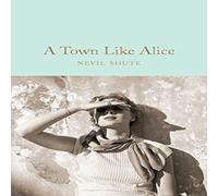 Nevil Shute A Town Like Alice Hardback Book Nevil Shute Multicolor