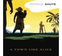 Nevil Shute A Town Like Alice Paperback Book Nevil Shute Multicolor