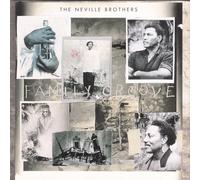 Neville Brothers - Family Groove