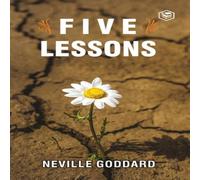 Neville Goddard Five Lessons : A Foster Closs Paperback Book Neville Goddard Multicolor