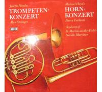 Neville Marriner & Academy of St. Martin-in-the-Fields / Alan Stringer (Trompete) / Barry Tuckwell (Horn) / Colin Tilney (Cembalo continuo) - Trompeten- und Hornkonzerte von Joseph und Michael Haydn [Vinyl LP] [Schallplatte]