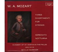 Neville Marriner / Academy of St. Martin In the Fields - W.a. Mozart - Three Divertimenti For Strings / Serenata Notturna