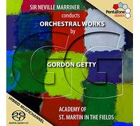 Neville Marriner; Amf - Gordon Getty: Orchesterwerke