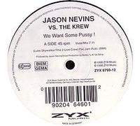 Nevins Jason and 2 Li - We Want Some Pussy [12" VINYL]