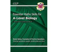 New 2015 A-Level Biology: Essential Maths Skills by CGP Books (2015-10-07)