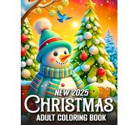 New 2025 Christmas Adult Coloring Book: Merry Christmas Coloring Book for Adults 50 Easy Large-Print Holiday Designs for Relaxation and Fun for Seniors and Adults