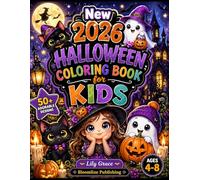New 2026 Halloween Coloring Book for Kids: Spooky but Adorable Witches, Ghosts, Pumpkins & Magical Creatures for kids Ages 4-8