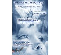 NEW 2ND EDITION; The Gospel of Science: Mind-blowing New Science on Ancient Truths to Heal Our Stress, Lives, and Planet