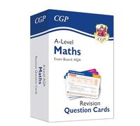 New A-Level Maths AQA Revision Question Cards (CGP A-Level Maths)