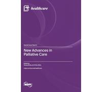 New Advances in Palliative Care