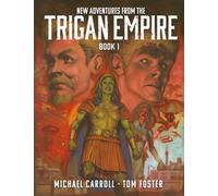 New Adventures from the Trigan Empire - Book One : Volume 1