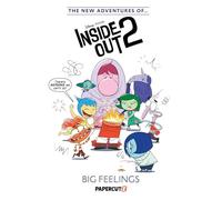 New Adventures of Inside Out Vol. 1: Big Feelings (The New Adventures of Disney Pixar Inside Out 2)