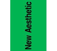 New Aesthetic 2 : A Collection of Experimental and Independent Type Design