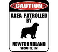 New Aluminum Sign Caution Area Patrolled by a Newfoundland Dog Sign for Outdoor & Indoor 8x12 Inch