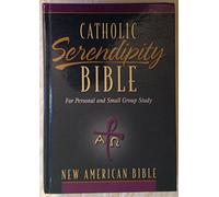 New American Bible (NAB Catholic Serendipity Bible: For Personal and Small Group Study)