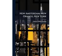 New Amsterdam, New Orange, New York
