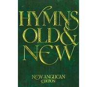 New Anglican Hymns: Old & New
