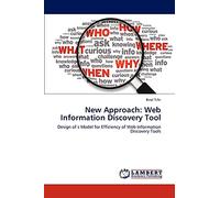 New Approach: Web Information Discovery Tool: Design of s Model for Efficiency of Web Information Discovery Tools