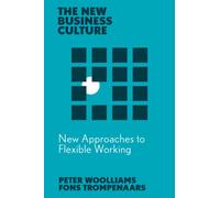New Approaches to Flexible Working