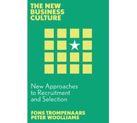 New Approaches to Recruitment and Selection