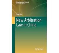 New Arbitration Law in China (China Arbitration Yearbook)