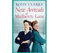 NEW ARRIVALS AT MULBERRY LANE: Full of family, friends and foes! (The Mulberry Lane Series)