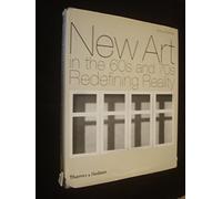 New Art in the 60s and 70s: Redefining Reality