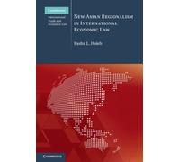 New Asian Regionalism in International Economic Law